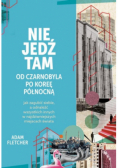 Nie jedź tam