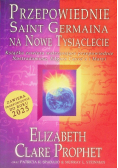 Przepowiednie Saint Germaina na Nowe Tysiąclecie