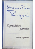 Z przędziwa pamięci Urywki wspomnień