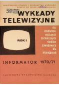Wykłady telewizyjne dla studentów wyższych technicznych studiów zawodowych dla pracujących  Rok I Fizyka Część I