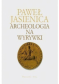 Archeologia na wyrywki