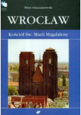 Wrocław Kościół św Marii Magdaleny