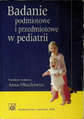 Badanie podmiotowe i przedmiotowe w pediatrii