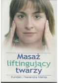 Masaż liftingujący twarzy