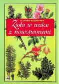 Zioła w walce z nowotworami