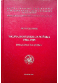Wojna Rosyjsko Japońska 1904 - 1905 Działania na morzu