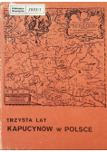 Trzysta lat kapucynów w Polsce
