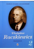 Władysław Raczkiewicz Prezydent RP Tom 2