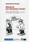 Śmiech na trudne czasy