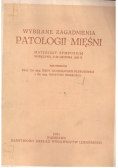 Wybrane zagadnienia patologii mięśni