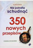 Nie potrafię schudnąć 350 nowych przepisów