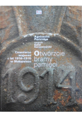 Otwórzcie bramy pamięci