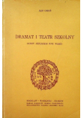 Dramat i teatr szkolny