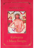 Kalwaria i Msza Święta