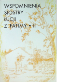 Wspomnienia Siostry  Łucji z Fatimy Tom 2