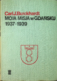 Moja misja w Gdańsku 1937-1939