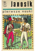 Janosik Pierwsze nauki