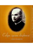 Całym życiem dziękować