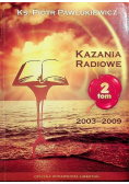 Kazania radiowe 2003 - 2009 Tom 2