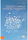 Tożsamość i narracje w relacjach rodzinnych