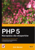 PHP 5 Narzędzia dla ekspertów