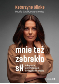 Mnie też zabrakło sił
