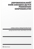 Odpowiedzialność osób zarządzających podmiotami gospodarczymi.
