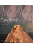 Cywilizacje dziesięć tysięcy lat historii starożytnej