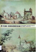 Życie codzienne małego miasteczka w XVII i XVIII wieku