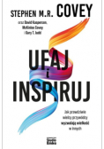 Ufaj i inspiruj