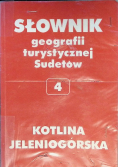 Słownik geografii turystycznej Sudetów Tom 4 Kotlina Jeleniogórska