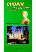 Chopin w Szafarni i okolicach