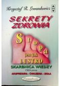 Sekrety Zdrowia Stopa jest jak Lustro