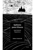 Epifania pana Eliasza Inne historie Pogranicza
