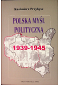 Polska myśl polityczna 1939 - 1945