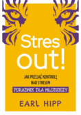 Stres out! Poradnik dla młodzieży