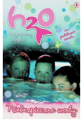 H2O wystarczy kropla Tom 9 Niebezpieczne wody