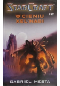 Starcraft W cieniu Xelnagi