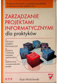 Zarządzanie projektami informatycznymi dla praktyków