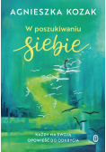 W poszukiwaniu siebie