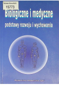 Biologiczne i medyczne podstawy rozwoju i wychowania