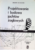 Projektowanie i budowanie jachtów żaglowych