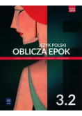 Język polski Oblicza epok 3 Podręcznik Część 2 Zakres podstawowy i rozszerzony
