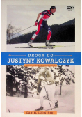 Droga do Justyny Kowalczyk