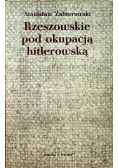 Rzeszowskie pod okupacją hitlerowską