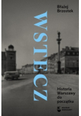 Wstecz Historia Warszawy do początku