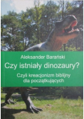 Czy istniały dinozaury