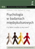 Psychologia w badaniach międzykulturowych Czy ludzie wszędzie są tacy sami?