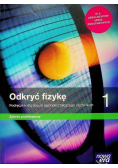 Odkryć fizykę 1 Podręcznik dla liceum i technikum Zakres podstawowy