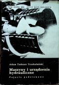 Maszyny i urządzenia hydrauliczne